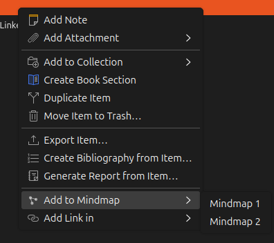 Zotero's item right-click menu with "Add to Mindmap" open, listing Mindmap 1 and Mindmap 2, above the separate "Add Link in" entry